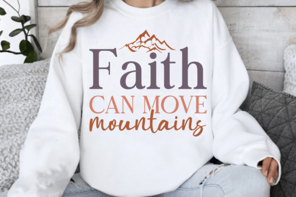 Faith Can Move Mountains SVG: A Typography Gem for Embroidery Projects