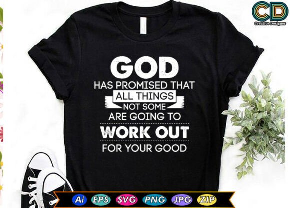 God Has Promised That All Things, Not So