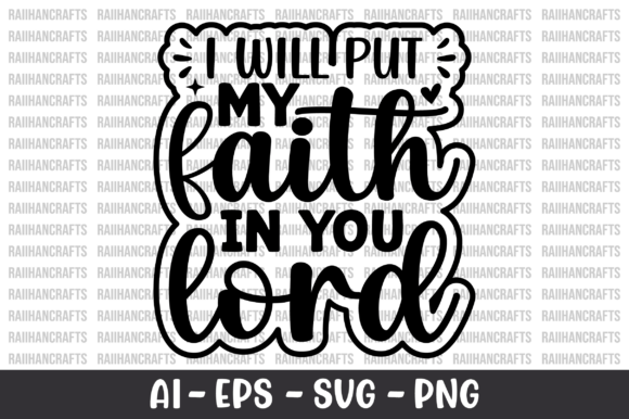 I Will Put My Faith in You Lord SVG Review for Real Projects