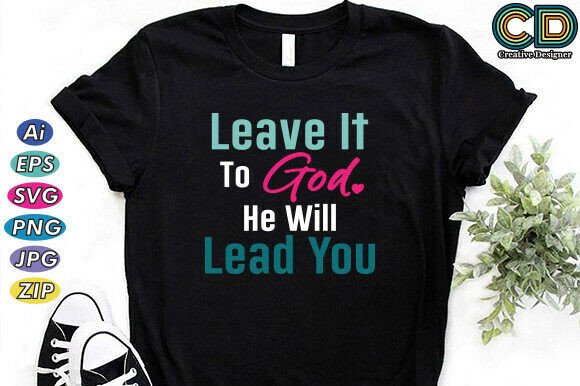 Leave It to God, He Will Lead You Embroidery Design Review