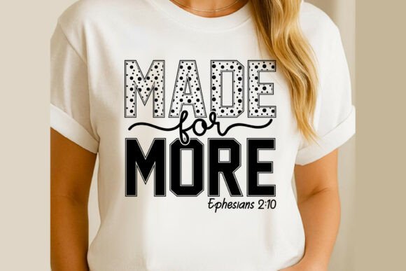 Made for More SVG, Religious PNG, Faith