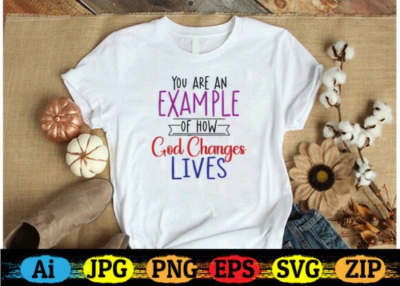 You Are an Example of How God Changes Lives